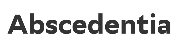 Abscedentia